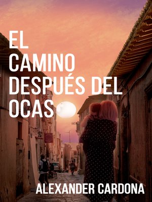 cover image of El camino después del ocaso